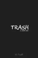 [12 chòm sao][Textfic] Trash