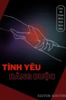 [3| Edit/Đam] Tình yêu ràng buộc - Cao Số Chân Đích Hảo Nan Học