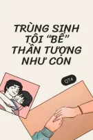 [AOUBOOM] TRÙNG SINH TÔI 