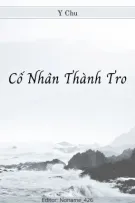 [BHTT] [Edit - Hoàn] Cố Nhân Thành Tro - Y Chu