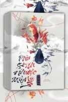 [BHTT - Edit hoàn] Phù Sinh Nhược Mộng - Lưu Diên Trường Ngưng