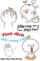 [BHTT - edit] Tình địch nói xong rồi - Cơm rang Giang Nam