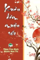 [BHTT] [QT] Xuân Đêm Muộn Tới - Thảo Tửu Đích Khiếu Hoa Tử
