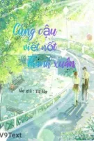Cùng cậu viết nốt thanh xuân