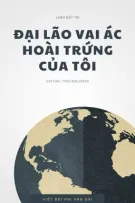 [ ĐAM MỸ/EDIT ] Đại Lão Vai Ác Hoài Trứng Của Tôi