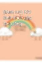 [Đam mỹ] Khi lãnh khốc gặp lạnh lùng