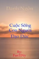 Danh Ngôn-Cuộc Sống-Con Người-Đạo Đức Collection! Part 1
