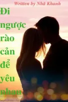 Đi ngược rào cản để yêu nhau