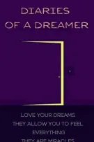 Diaries Of A Dreamer