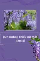 [Đn Bnha] Thiếu nữ mất liêm sỉ