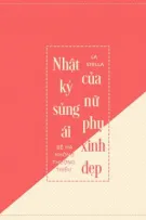 [EDIT] Nhật ký sủng ái của nữ phụ xinh đẹp - Bệ Hạ Không Thượng Triều [Hoàn]