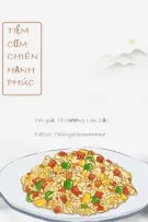 [EDIT] TIỆM CƠM CHIÊN HẠNH PHÚC - Tô Hương Lan Sắc