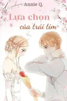 [Full] Lựa Chọn Của Trái Tim