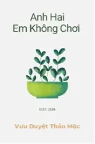 (Hoàn) Anh hai em không chơi