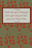 [Hoàn][ĐM] Trước khi ngủ Vương gia luôn nghe thấy ám hầu niệm chú Thanh Tâm