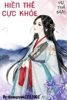 [Hoàn]Hiền thê cực khỏe - Vụ Thỉ Dực