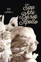 [HOÀN] Sau Khi Bỏ Rơi Apollo - Hề Thụ