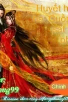 HUYẾT HỒ THIÊN HẠ: CUỒNG NGẠO SÁT THỦ PHI ( Xuyên Không) 