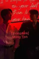 [ JoongDunk ] Mộng Tình 