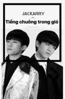 [Khải - Thiên] Tiếng chuông trong gió
