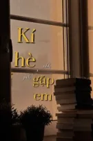 Kí hè gặp em [2huang]