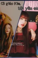 [LISOO/CHAESOO] cô giáo Kim, tôi yêu em