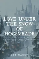 Love Under the Snow of Hogsmeade[PondPhuwin]