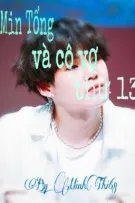Min tổng tài và cô vợ thứ 13