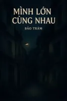 Mình Lớn Cùng Nhau