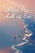 Mùa Hạ Anh Và Em