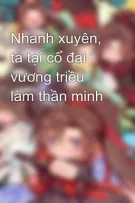 Nhanh xuyên, ta tại cổ đại vương triều làm thần minh