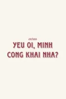 onran ❦ yêu ơi, mình công khai nha?