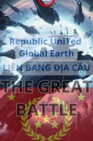 R.U.G.E - 5 - Liên bang Địa Cầu - Cuộc Chiến Thần Thánh - The Great Battle