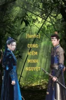 [Tịnh Ảnh Thần Bích] Cung Kiếm Minh Nguyệt