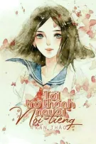 Tôi trở thành người nổi tiếng