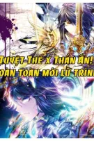 Tuyệt Thế Đường Môn x Thần Ấn Vương tọa: Hoàn toàn mới lữ trình!