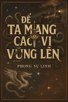 [ Vô Hạn ] Để Ta Mang Các Vị Vùng Lên