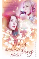 [WENRENE] Trong Từng Khoảnh Khắc - Nhật Lãng