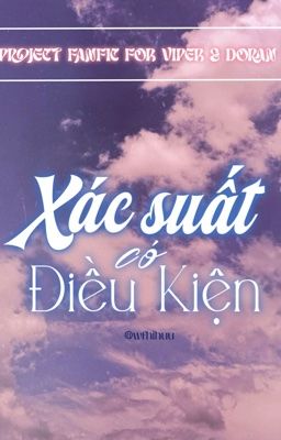 [0:00] ★ Ký ức đến tương lai ★ Xác suất có điều kiện