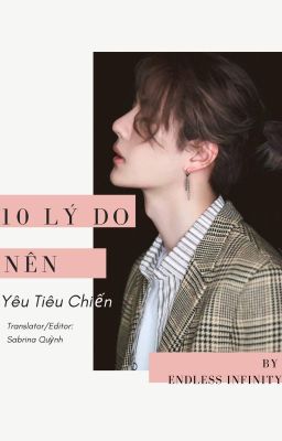 10 Lý Do Nên Yêu Tiêu Chiến