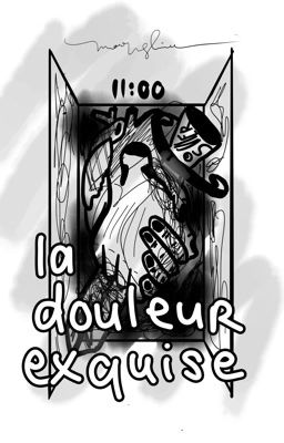 [11:00 | Moonshine] la douleur exquise