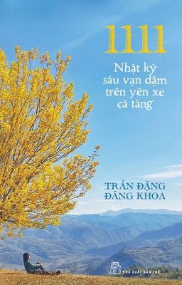 1111 - NHẬT KÝ SAU VẠN DẶM TRÊN YÊN XE CÀ TÀNG