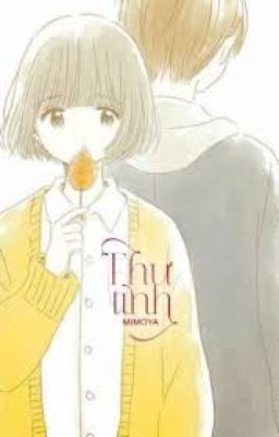 [12 chòm sao] [Ma Kết - Xử Nữ] [Oneshot] THƯ TÌNH