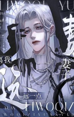 [14] TRÁNH XA VỢ TÔI RA