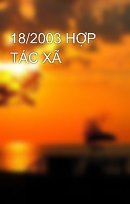 18/2003 HỢP TÁC XÃ