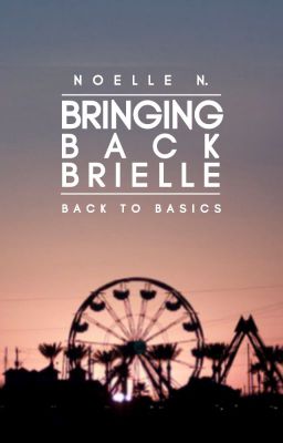 2.7 | Bringing Back Brielle