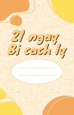 || 21 ngày bị cách ly
