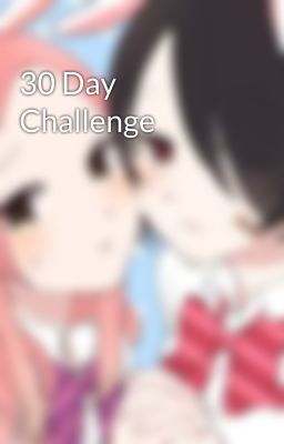 30 Day Challenge