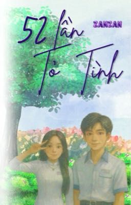 52 Lần Tỏ Tình