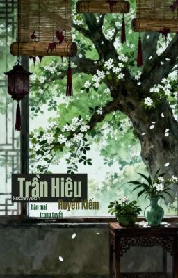 5499• Trần Hiêu Huyền Kiếm.